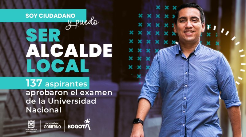 137 aspirantes a ser alcaldes de seis localidades superaron el examen de la Universidad Nacional