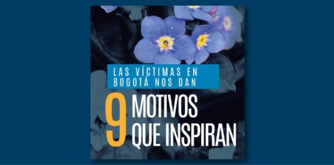La Alcaldía de Bogotá conmemora el Día de las Víctimas del Conflicto Armado el día 9 de abril.