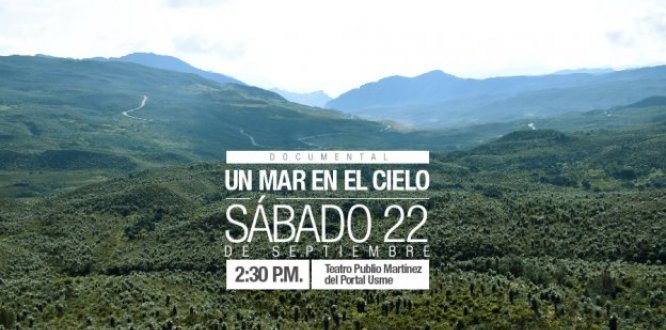 El sábado 22 de septiembre, Un mar en el cielo, documental sobre los habitantes del páramo de Sumapaz